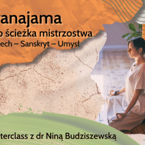 Pranajama jako ścieżka mistrzostwa