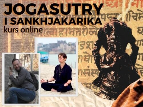 Jogasutry i Sankhjakarika: klasyczna joga indyjska - kurs online Jogasutry i Sankhjakarika: klasyczna joga indyjska - kurs online
