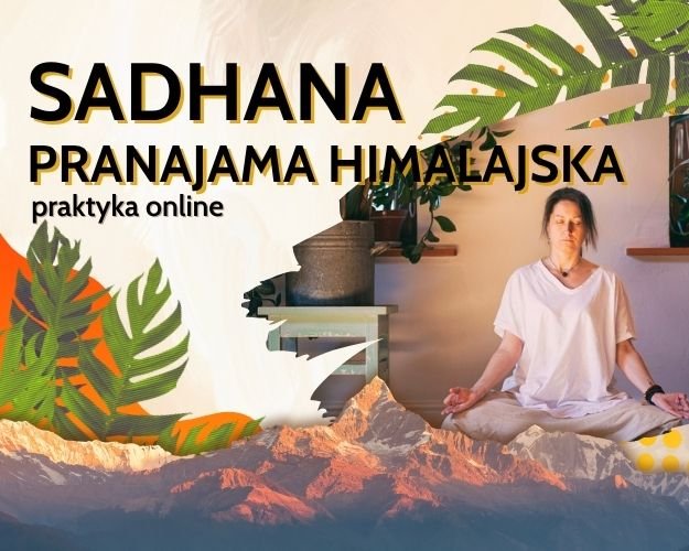 Pranajama himalajska — Sadhana