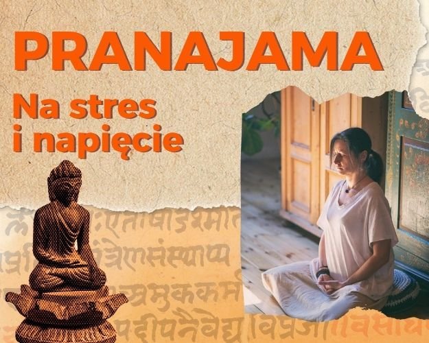 Pranajama na stres i napięcie