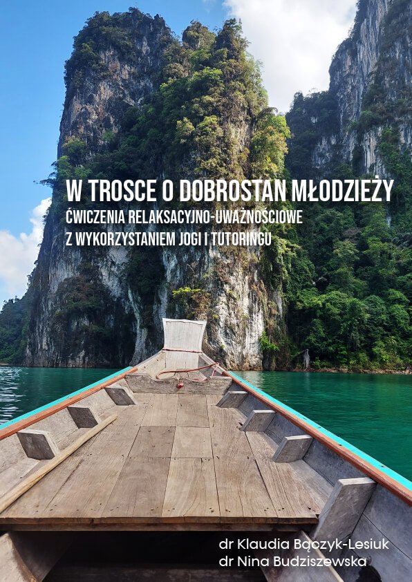 W trosce o dobrostan młodzieży - e-book. Ćwiczenia relaksacyjno-uważnościowe z wykorzystaniem jogi i tutoringu.